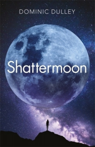 Libro Shattermoon Dominic Dulley