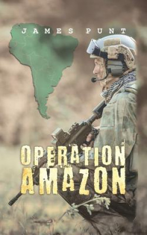 Knjiga Operation Amazon James Punt