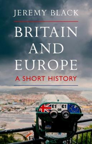 Kniha Britain and Europe Jeremy Black