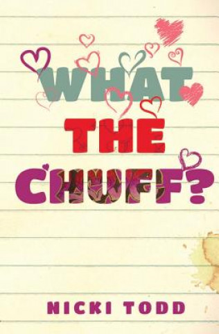 Knjiga What the Chuff? Nicki Todd