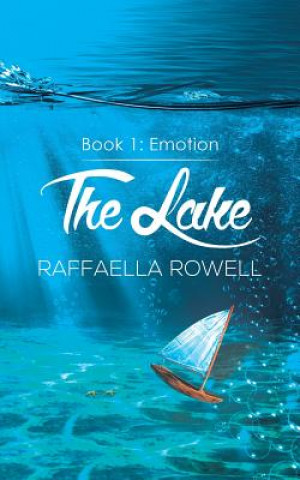 Kniha Lake Raffaella Rowell