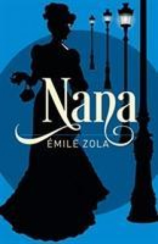 Книга Nana Émile Zola