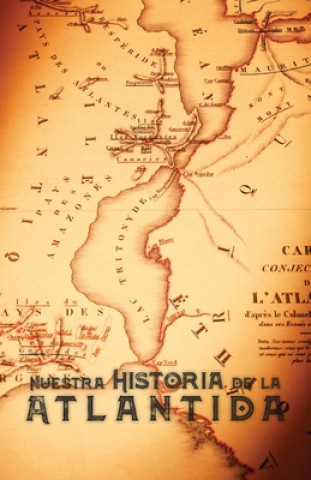 Kniha Nuestra Historia de la Atlantida W. P. Phelon