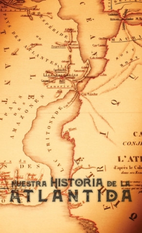 Kniha Nuestra Historia de la Atlantida W.P. Phelon