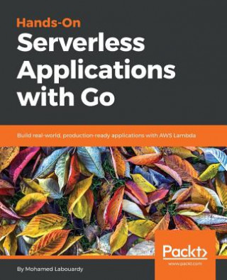 Książka Hands-On Serverless Applications with Go Mohamed Labouardy