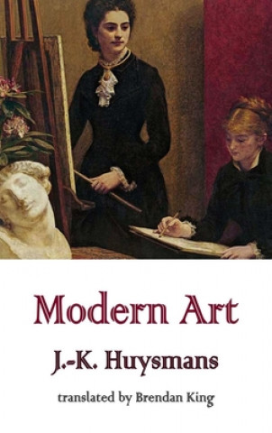 Книга Modern Art J. K. Huysmans