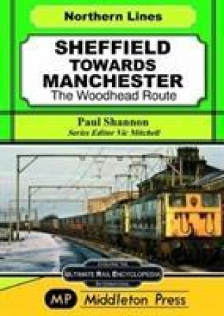 Książka Sheffield Towards Manchester Paul Shannon