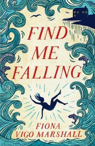 Kniha Find Me Falling Fiona Vigo Marshall