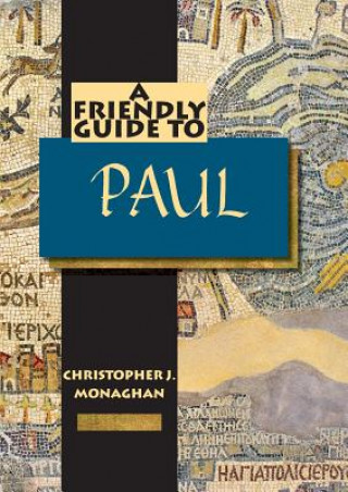 Boek Friendly Guide to Paul Christopher J Monaghan