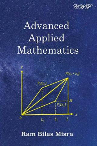 Carte Advanced Applied Mathematics Ram Bilas Misra