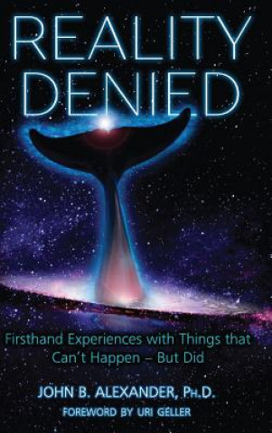 Libro Reality Denied John Alexander