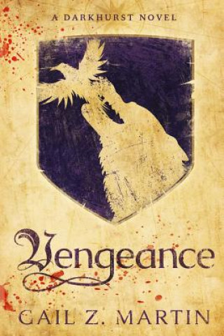 Knjiga Vengeance Gail Z Martin