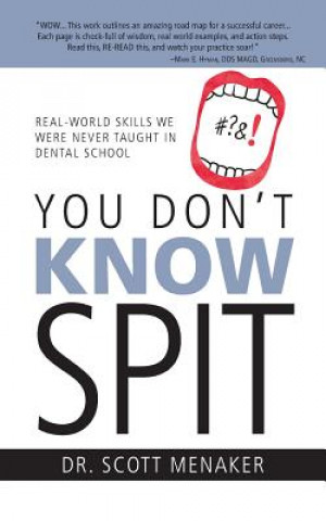 Könyv You Don't Know Spit Dr. Scott Menaker