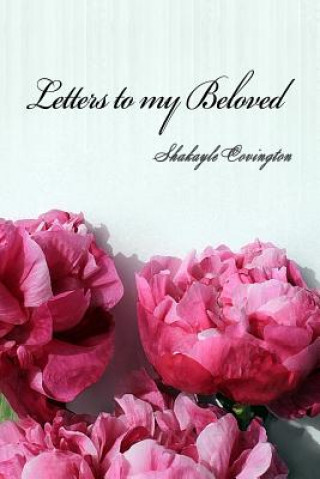 Libro Letters to my Beloved Shakayle Covington