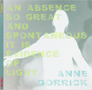 Книга Absence So Great and Spontaneous it is Evidence of Light Anne Gorrick