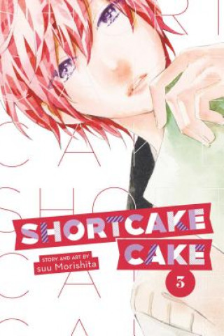 Könyv Shortcake Cake, Vol. 3 Suu Morishita