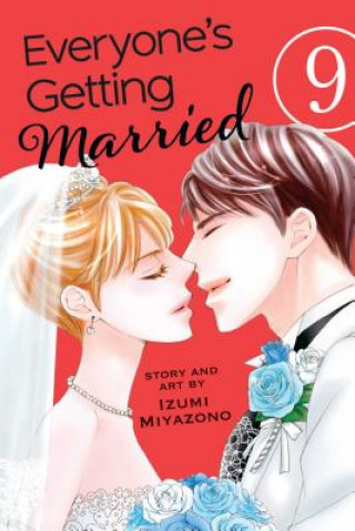 Könyv Everyone's Getting Married, Vol. 9 Izumi Miyazono