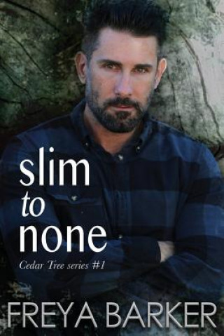 Kniha Slim To None Freya Barker