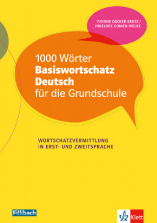Kniha 1000 Wörter Basiswortschatz Deutsch für die Grundschule Yvonne Decker-Ernst