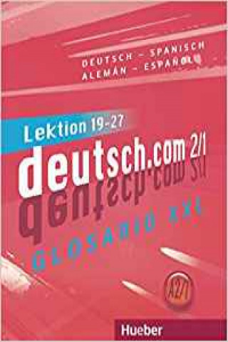 Kniha Deutsch.com A2.1. glosario XXL Carmen Cristache