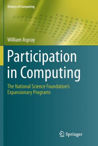 Könyv Participation in Computing WILLIAM ASPRAY