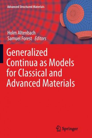 Kniha Generalized Continua as Models for Classical and Advanced Materials Holm Altenbach