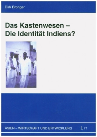 Buch Das Kastenwesen - Die Identität Indiens? Dirk Bronger