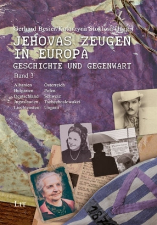 Carte Jehovas Zeugen in Europa - Geschichte und Gegenwart. Bd.3 Katarzyna Stoklosa