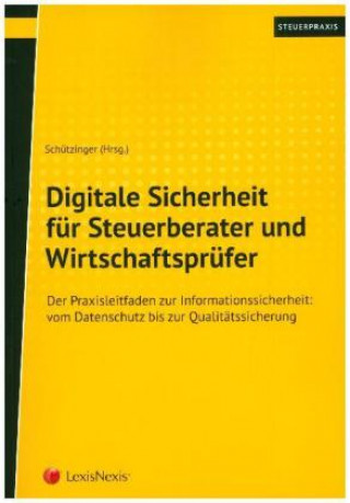 Könyv Digitale Sicherheit für Steuerberater und Wirtschaftsprüfer Florian Brunner