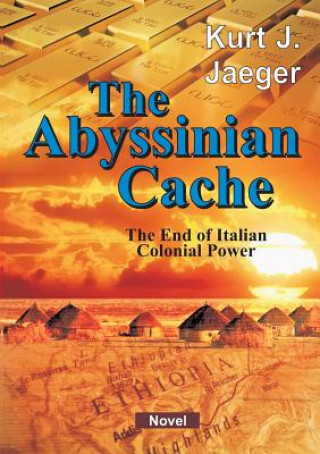 Kniha The Abyssinian Cache Kurt Jaeger