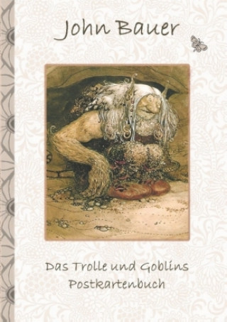 Kniha Das Trolle und Goblins Postkartenbuch John Bauer