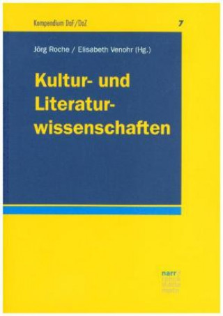 Kniha Kultur- und Literaturwissenschaften Jörg Roche