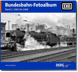 Könyv Bundesbahn-Fotoalbum, Band 1 Helmut Bittner