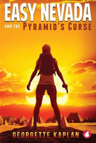 Knjiga Easy Nevada and the Pyramid's Curse GEORGETTE KAPLAN