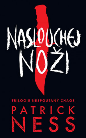 Książka Naslouchej noži Patrick Ness