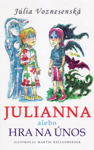 Kniha Julianna alebo Hra na únos Júlia Voznesenská