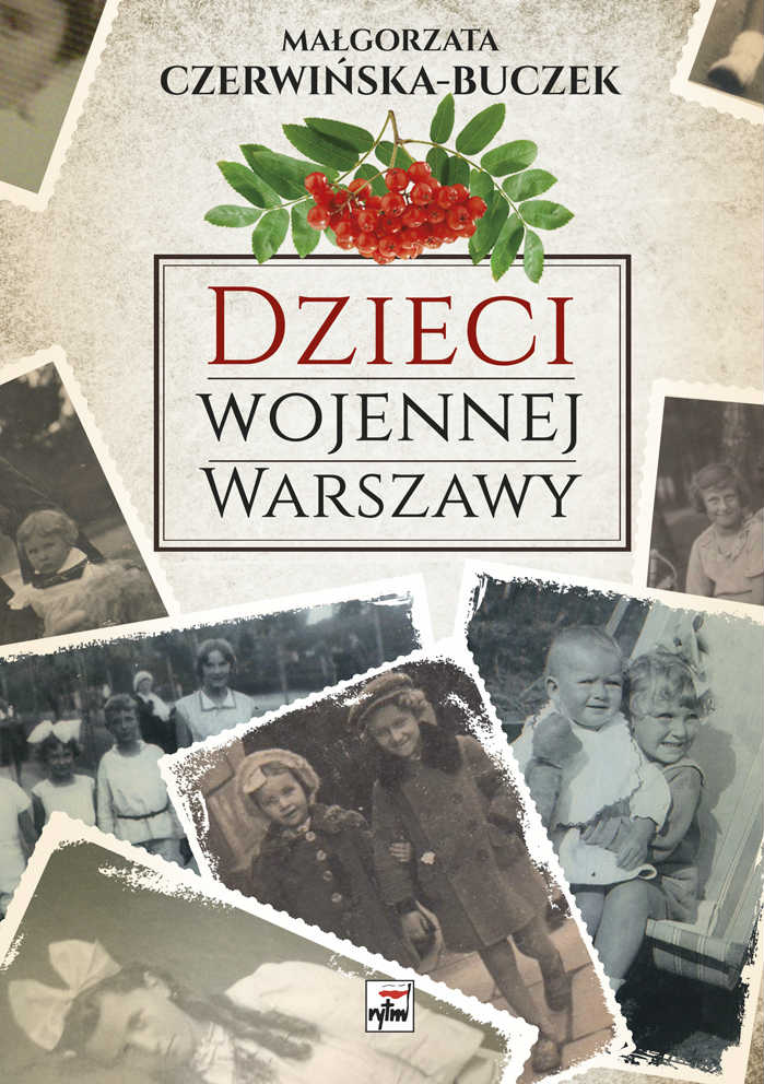 Könyv Dzieci wojennej Warszawy Czerwińska-Buczek Małgorzata