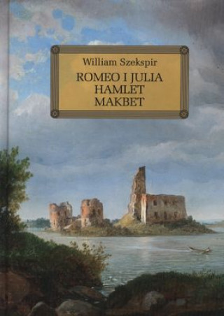 Book Romeo i Julia Hamlet Makbet z opracowaniem Szekspir William