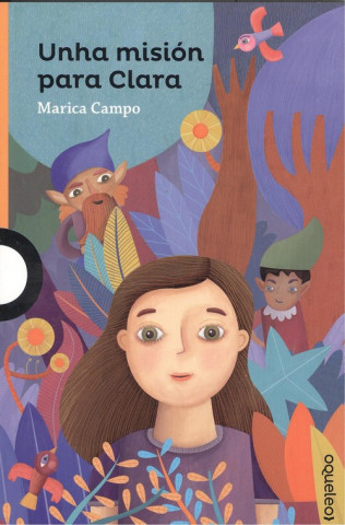 Книга UNHA MISIÓN PARA CLARA SERIE LARANXA +10 ANOS MARICA CAMPO