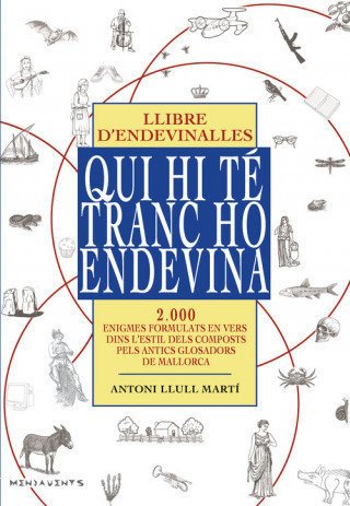 Книга QUI HI TE TRANC HO ENDEVINA ANTONI LLULL MARTI