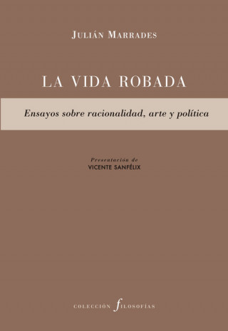 Könyv LA VIDA ROBADA JULIAN MARRADES