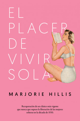 Kniha EL PLACER DE VIVIR SOLA MARJORIE HILLIS