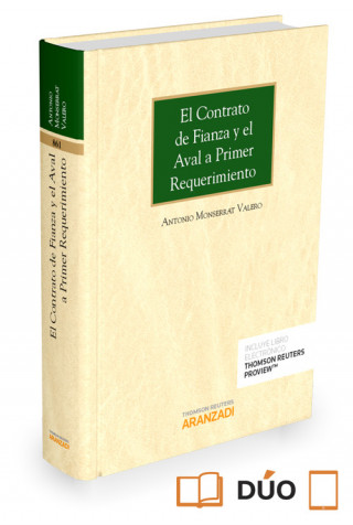 Книга EL CONTRATO DE FIANZA Y EL AVAL A PRIMER REQUERIMIENTO (PAPEL + E-BOOK) ANTONIO MONSERRAT VALERO