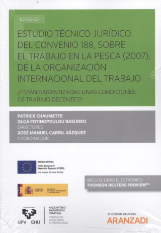 Kniha ESTUDIO TÈCNICO-JURÍDICO DEL CONVENIO 188, SOBRE EL TRABAJO EN LA PESCA (2007), PATRICK CHAUMETTE