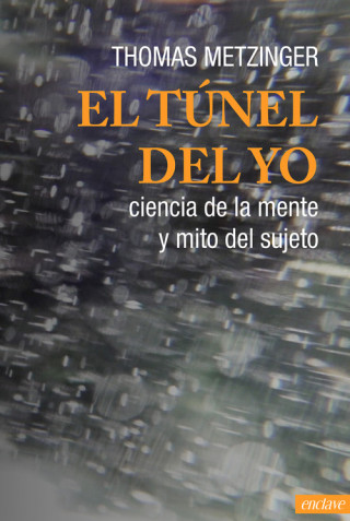 Kniha EL TÚNEL DEL YO THOMAS METZINGER