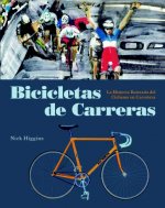 Könyv BICICLETAS DE CARRERAS NICK HIGGINS