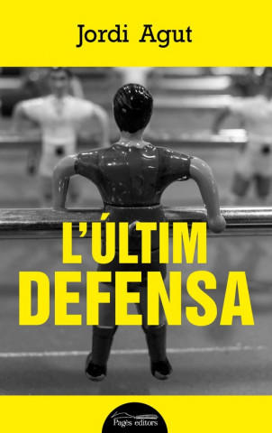 Libro L'ULTIM DEFENSA JORDI AGUT