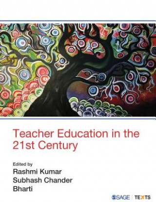 Kniha Teacher Education in the 21st Century 