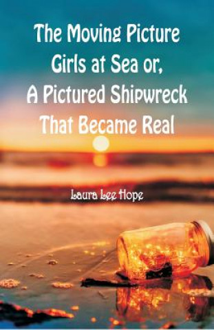 Buch Moving Picture Girls at Sea Laura Lee Hope