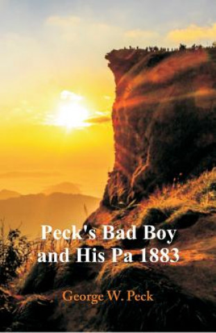 Carte Peck's Bad Boy and His Pa 1883 George W. Peck